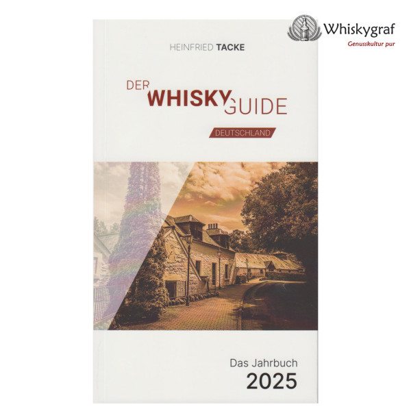 Der Whisky Guide Deutschland. Das Jahrbuch 2025